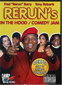 Rerun in the Hood/Rerun Comedy Jam
