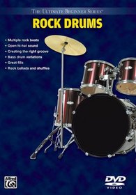 The Ultimate Beginner Series: Rock Drums