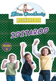 Slim Goodbody Deskercises: Iditarod