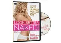 Look Better Naked! DVD Workout 6 Weeks to Your Leanest Hottest Body Ever!