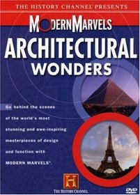 The History Channel Presents Modern Marvels: Architectural Wonders