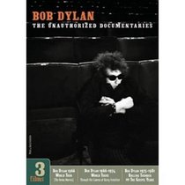 Bob Dylan:  The Unauthorized Documentaries (2006)