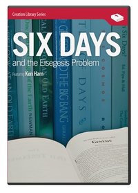 Six Days & the Eisegesis Problem