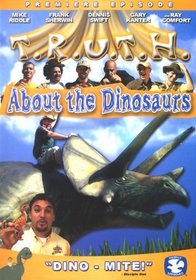 Truth About Dinosaurs