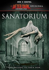 After Dark Originals: Sanatorium