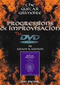 Adam Kadmon: The Guitar Grimoire - Progressions and Improvisation