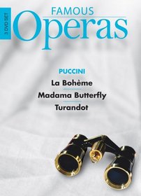 Famous Operas: La Boheme/Madama Butterfly/Turandot