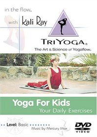 Kali Ray TriYoga - Yoga for Kids
