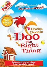 Cocka Doodle Doo the Right Thing: Literacy Edition