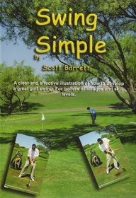 Swing Simple By Scott Barrett Golf Instruction Video DVD