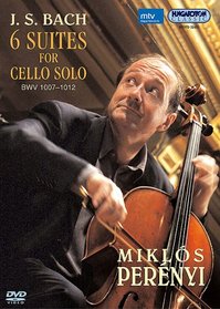 J.S. Bach/Miklos Perenyi: 6 Suites for Cello Solo - BWV 1007-1012