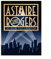 Astaire & Rogers Ultimate Collector's Edition