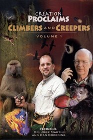 Creation Proclaims DVD Volume 1: Climbers & Creepers