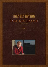 Collin Raye, Act One: Live at Billy Bob's Texas