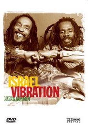 Israel Vibration - Live & Jammin'