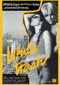 White Trash   a film by fred baker