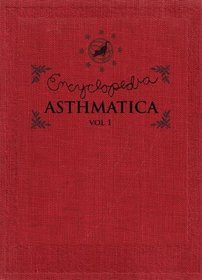 Encyclopedia Asthmatica, Vol. 1
