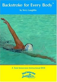 Backstroke for Every Body - A Total Immersion (Swimming Instructional)