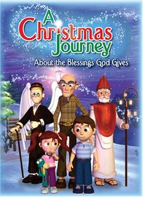 A Christmas Journey: About the Blessings God Gives