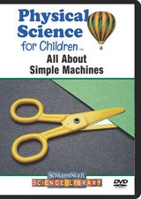 Physical Science for Children All About Simple Machines