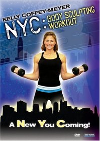 Kelly Coffey-Meyer: NYC Body Sculpting Workout