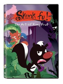 Skunk Fu! The Art of Kung Fruit