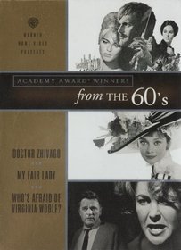Academy Award Winners from the 60's (Doctor Zhivago / My Fair Lady / Who's Afraid of Virginia Woolf?)