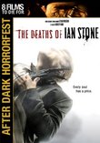 The Deaths of Ian Stone (After Dark Horrorfest)