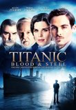 Titanic: Blood & Steel