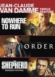 Jean-Claude Van Damme Triple Feature (Nowhere to Run, The Order, The Shepherd: Border Patrol)
