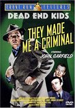 Dead End Kids: They Made Me A Criminal