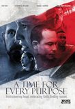 A Time for Every Purpose [DVD]