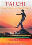 Tai Chi - Energy Training for Mind and Body, Vol. 2