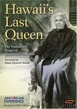 American Experience: Hawaii's Last Queen