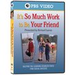 It's So Much Work to Be Your Friend: Helping the Learning Disabled Child Find Social Success