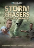 Storm Chasers: Up Close And Personal