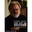 Pierre Henry - The Art of Sounds