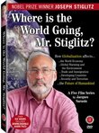 Where Is the World Going to, Mr. Stiglitz?