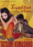 Twisted Path of Love (Ws Sub)