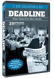 Deadline: The Complete 39 Episode Series!