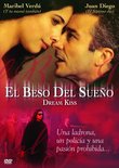 El Beso del Sueno