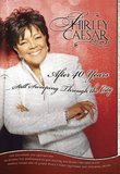Shirley Caesar: After 40 Years - Still Sweeping Through the City