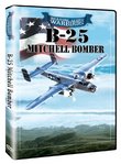Roaring Glory Warbirds: B-25 Mitchell Bomber