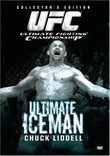 Ultimate Fighting Championship - Ultimate Iceman - Chuck Liddell