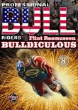 Professional Bull Riders: Flint Rasmussen - Bulldiculous
