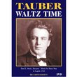Tauber: Waltz Time