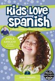 Kids Love Spanish: Volume 7 - Basic Phrases
