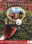 WRIGLEY FIELD: Beyond the Ivy