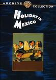 Holiday In Mexico