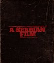 A Serbian Film [Blu-ray]